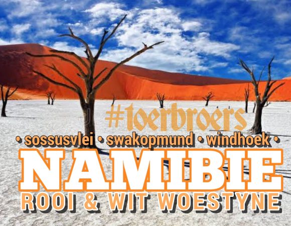 Toerbroers Namibie
