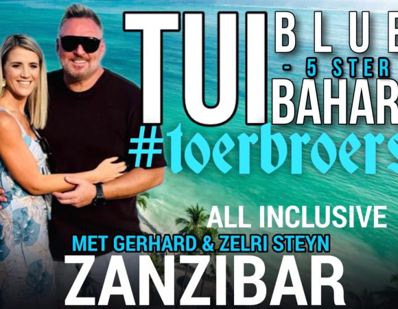 5* Zanzibar met Gerhard Steyn en Zelri Steyn